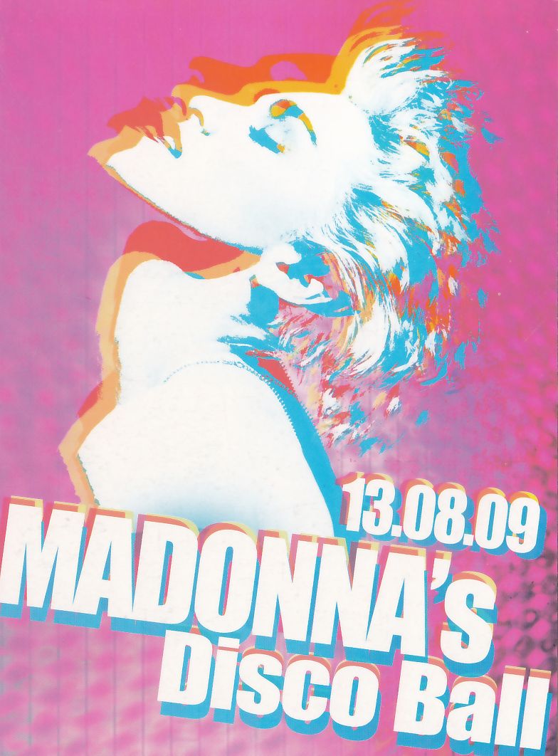Madonnas Disco Ball 13.08.09